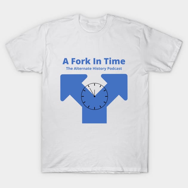 A Fork In Time (New) T-Shirt by aforkintime